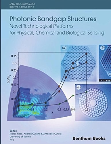 Photonic Bandgap Structures Novel Technological Platforms for Physical, Chemical and Biological Sensing