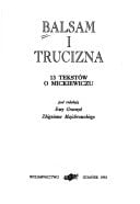 Balsam i trucizna: 13 tekstów o Mickiewiczu (Polish Edition)