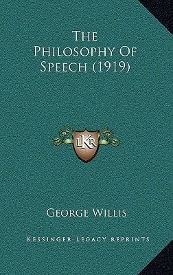 The Philosophy Of Speech (1919)