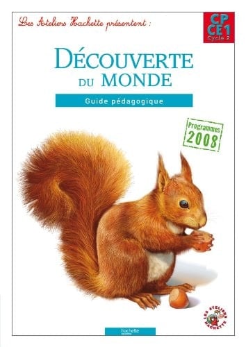 Découverte du monde CP-CE1, cycle 2 guide pédagogique