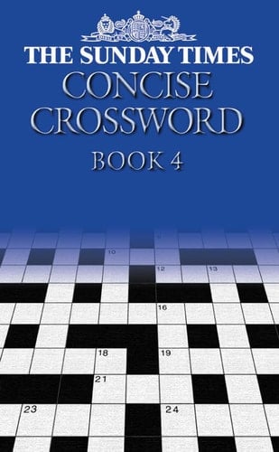 The Sunday Times Concise Crossword: Book 4