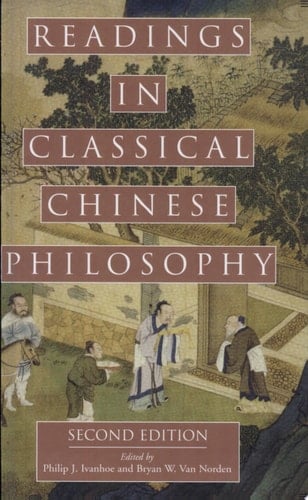 Readings in Classical Chinese Philosophy (Second Edition)