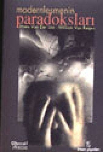 Modernleşmenin paradoksları sosyolojik bir yaklaşım