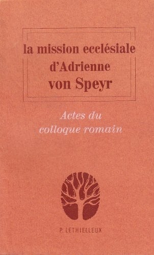 La mission ecclésiale d'Adrienne von Speyr
