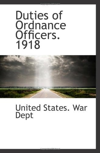 Duties of Ordnance Officers. 1918