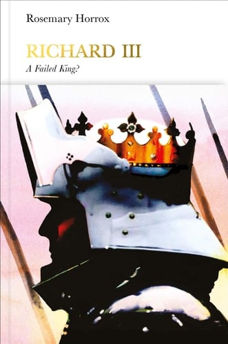 Richard III (Penguin Monarchs) A Failed King?