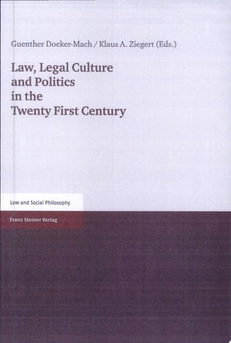 Law, Legal Culture and Politics in the Twenty First Century