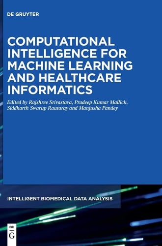 Computational Intelligence for Machine Learning and Healthcare Informatics