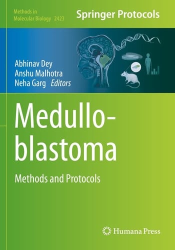 Medulloblastoma Methods and Protocols