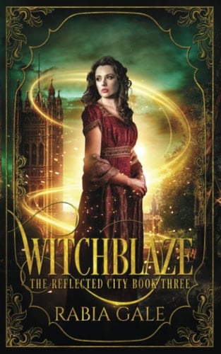 Witchblaze (The Reflected City)