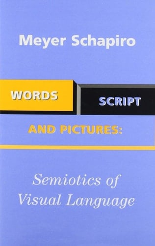 Words, Script, and Pictures: Semiotics of Visual Language