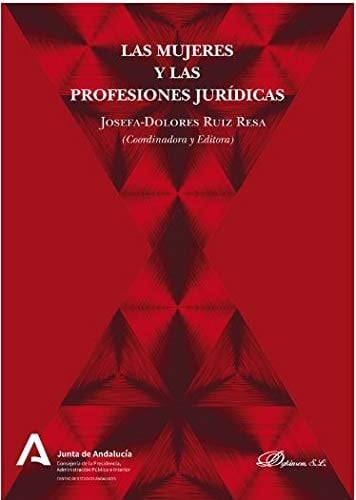 Las mujeres y las profesiones jurídicas
