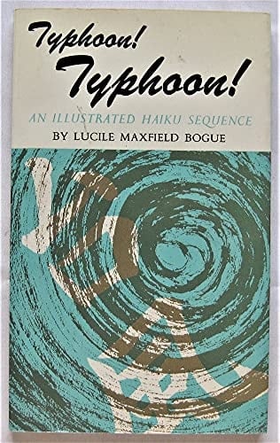 Typhoon! Typhoon! An Illustrated Haiku Sequence