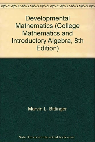 Developmental Mathematics College Mathematics and Introductory Algebra
