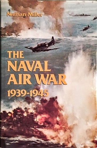 The Naval Air War, 1939-1945