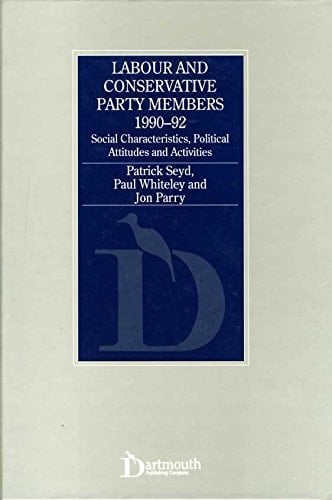 Labour and Conservative Party Members 1990-92: Social Characteristics, Political Attitudes and Activities