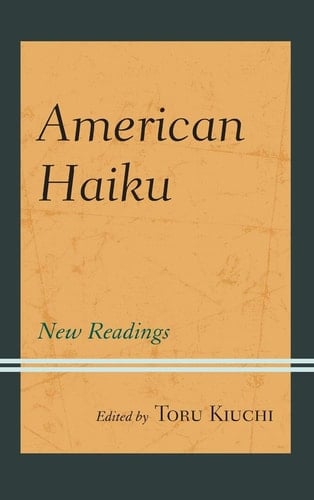 American Haiku New Readings