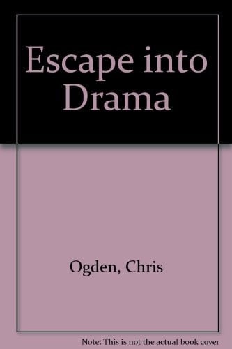 Escape Into Drama