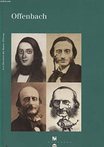 Offenbach: Catalogue (Les dossiers du Musée d'Orsay) (French Edition)