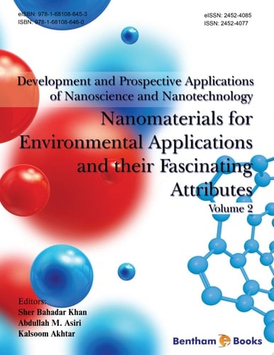 Nanomaterials for Environmental Applications and their Fascinating Attributes