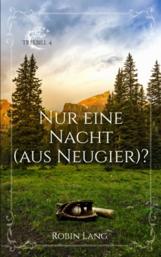 Nur eine Nacht (aus Neugier)? (Treebill) (German Edition)