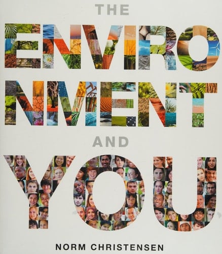 The Environment and You