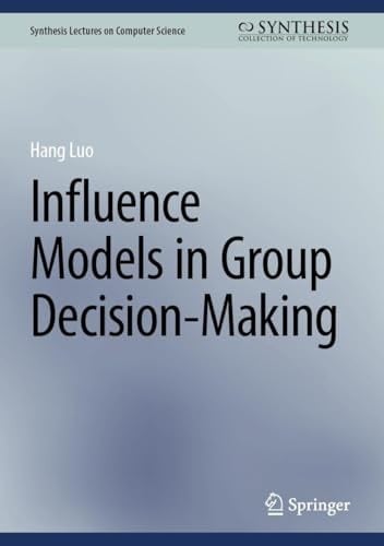 Influence Models in Group Decision-Making