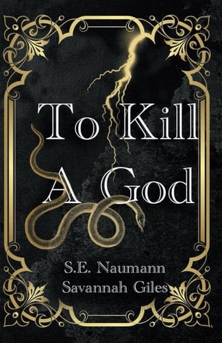 To Kill A God (Playing With Fate)
