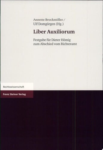 Liber Auxiliorum Festschrift für Dieter Hömig zum Abschied aus dem Richteramt