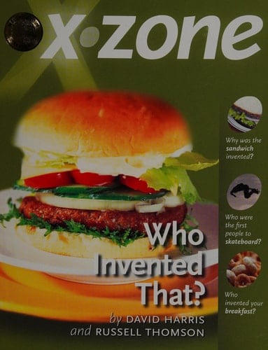 X-Zone Who Invented That?