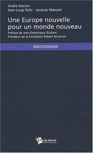 Une Europe nouvelle pour un monde nouveau