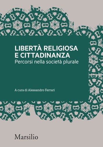 Libertà religiosa e cittadinanza Percorsi nella società plurale