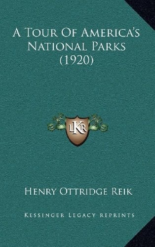 A Tour Of America's National Parks (1920)