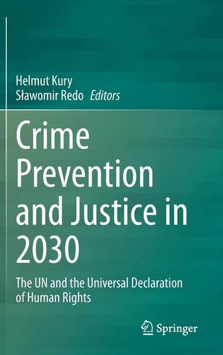 Crime Prevention and Justice in 2030 The UN and the Universal Declaration of Human Rights