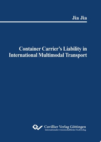 Container Carrier's Liability in International Multimodal Transport