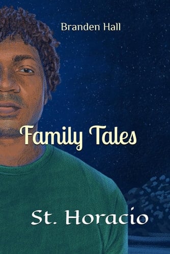 Family Tales: St. Horacio