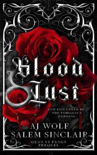 Blood Lust A Dark Vampire Mafia Romance
