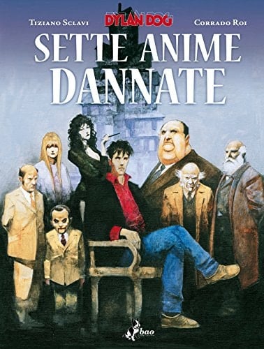 Dylan Dog. Sette anime dannate