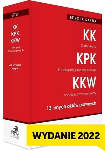 KK - Kodeks karny KPK - Kodeks postępowania karnego. KKW - Kodeks karny wykonawczy : 13 innych aktów prawnych