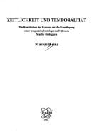 Zeitlichkeit und Temporalität: Die Konstitution der Existenz und die Grundlegung einer temporalen Ontologie im Frühwerk Martin Heideggers (Elementa) (German Edition)