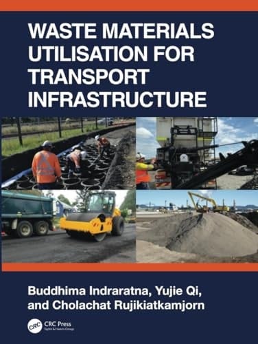 Waste Materials Utilization for Transport Infrastructure