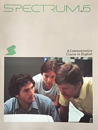 Spectrum 6 A Comunicative Course in English ; Teacher's Edition