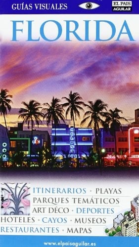 FLORIDA GUIAS VISUALES 2008