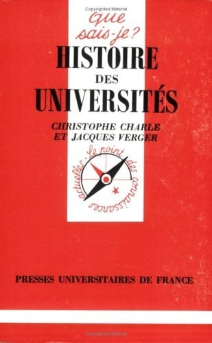 Histoire des universités (QUE SAIS-JE ?)