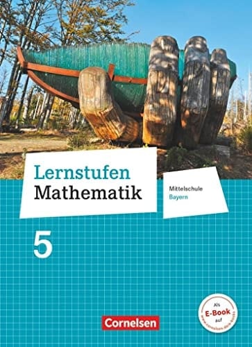 Lernstufen Mathematik erarbeitet von Andrea Deeg, Sonthofen [und 7 anderen]