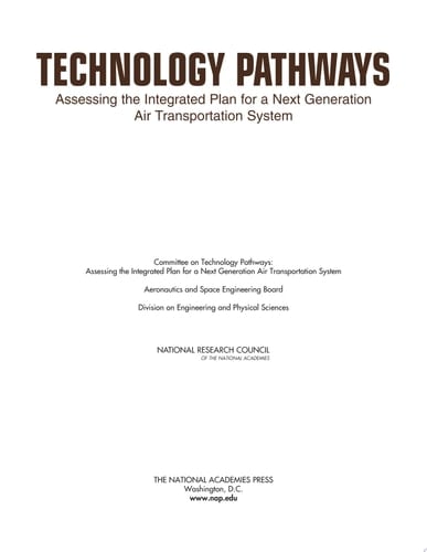 Technology Pathways Assessing the Integrated Plan for a Next Generation Air Transportation System