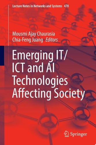 Emerging IT/ICT and AI Technologies Affecting Society