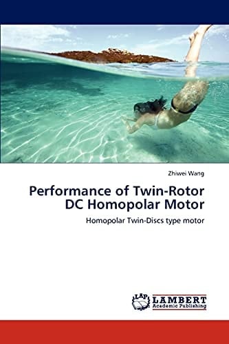 Performance of Twin-Rotor Dc Homopolar Motor