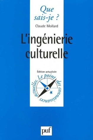 L'Ingénierie Culturelle (QUE SAIS-JE ?)