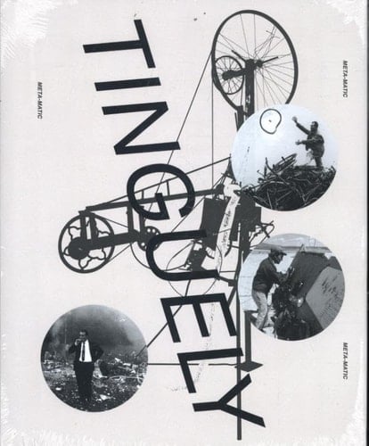 Jean Tinguely : [meta-matic]
